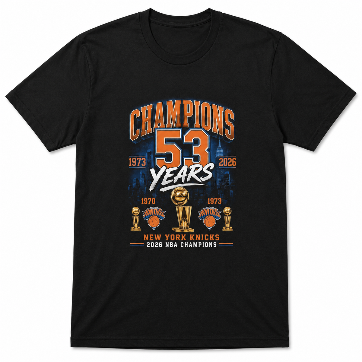 53 YEARS NY Knicks 2026 NBA Champions T-Shirt